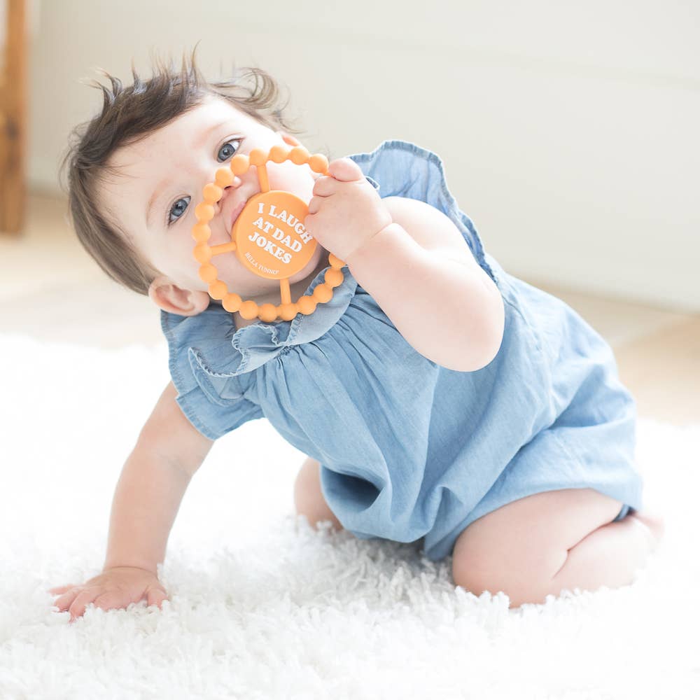 I Laugh at Dad Jokes Happy Teether by Bella Tunno - back view