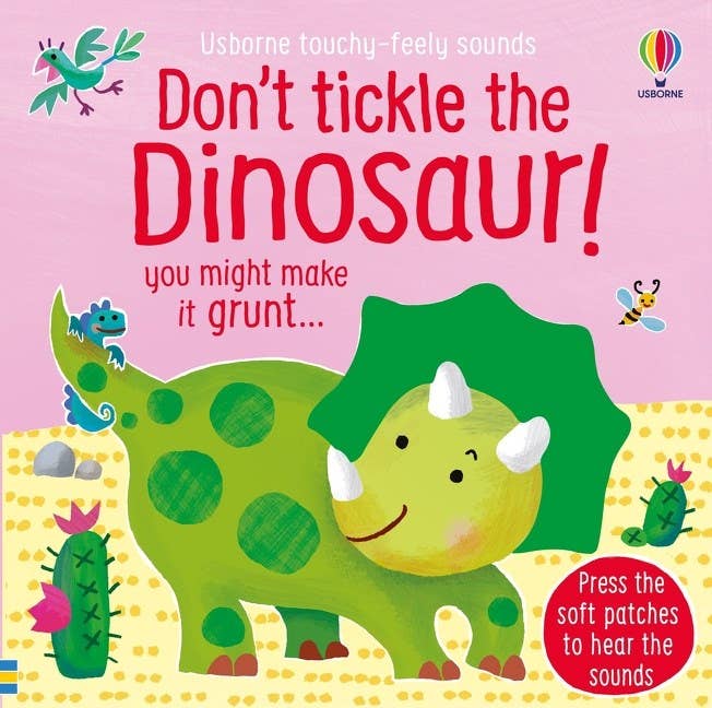 Don't Tickle The Dinosaur! : Usborne